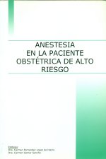 Portada de Anestesia en la paciente obstétrica de alto riesgo.