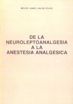 Portada de De la neuroleptoanalgesia a la anestesia analgésica. 2a ed.