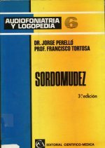 Portada de Perelló Jorge, Tortosa Francisco. Sordomudez. 3a ed ampliada. Barcelona: Editorial Científico-Médica; 1978. 