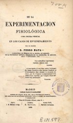 Portada del llibre Mata i Fontanet P. De la experimentación fisiológica como prueba pericial en casos de envenenamiento. Madrid : Bailly-Bailliere, 1868.