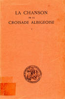 La chanson de la Croisade Albigeoise