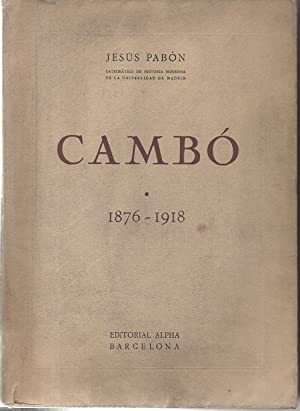(18) Jesús Pabón, Cambó * (1876-1918)