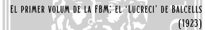 4.2. El primer de la FBM: el Lucreci de Balcells (1923)