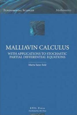 Malliavin calculus : with applications tostochastic partial differential equations