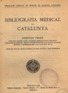 Portada del llibre: Bibliografia medical de Catalunya : inventari primer prés dels llibres antics i moderns presentats en l’exposició bibliográfica.
