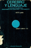 Portada del llibre Luriia AR. Cerebro y lenguaje: la afasia traumática, síndromes, exploraciones y tratamiento. Barcelona: Fontanella, 1974.