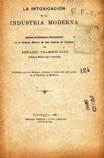 Portada del llibre Valentí y Vivó I. La Intoxicación en la industria moderna. Barcelona: Impr. Henrich; 1900.