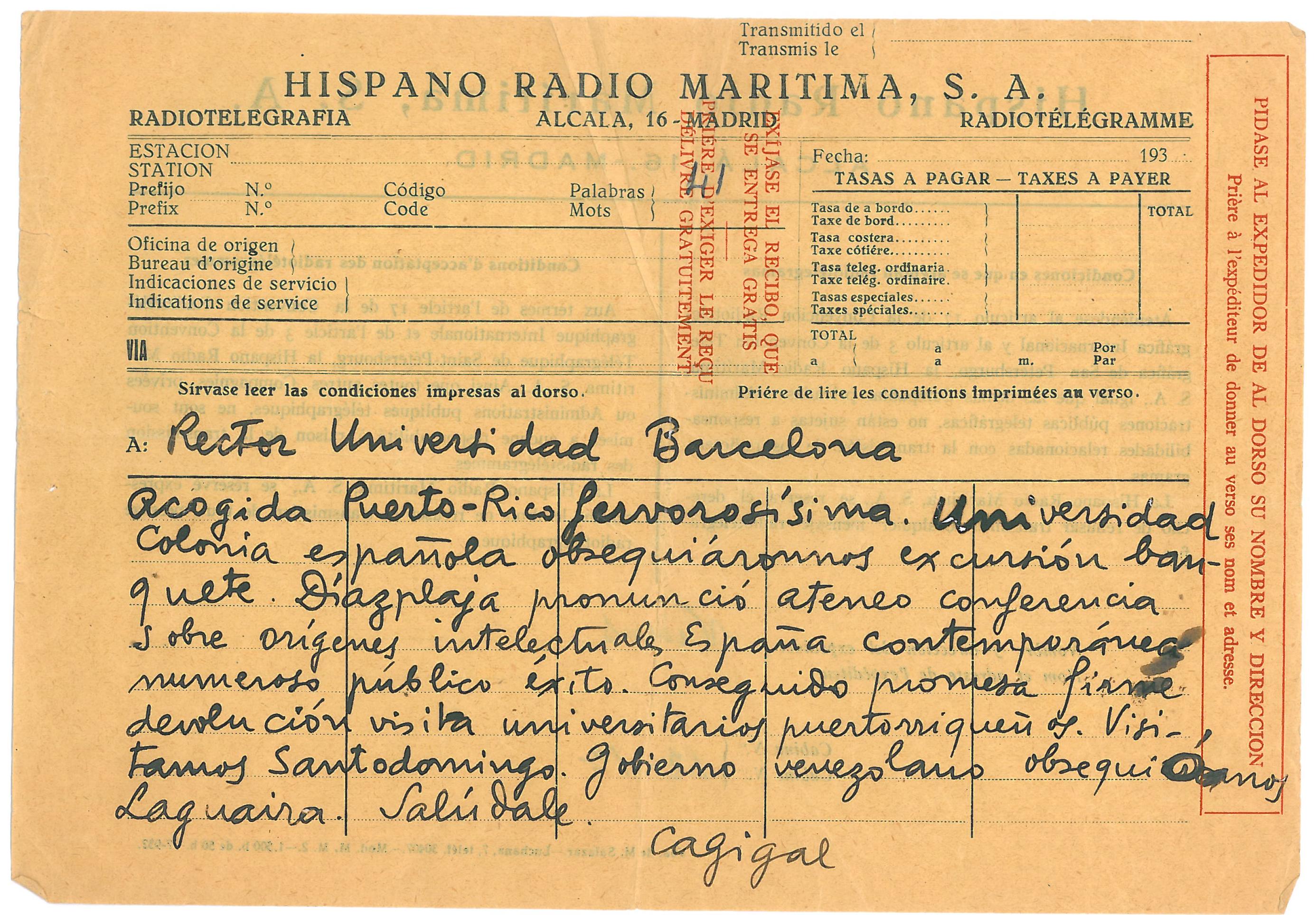 63. Upon arrival in America, Dr. Ferrer i Cagigal sends a telegram to the Rector of the Universitat Autònoma de Barcelona.