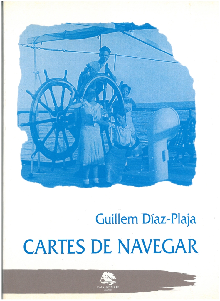 7. Reedició de G. Díaz-Plaja: &quot;Cartes de navegar&quot;.