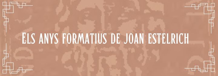 2.2. Els anys formatius de Joan Estelrich