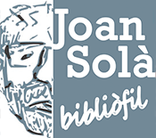 Joan Solà, bibliòfil