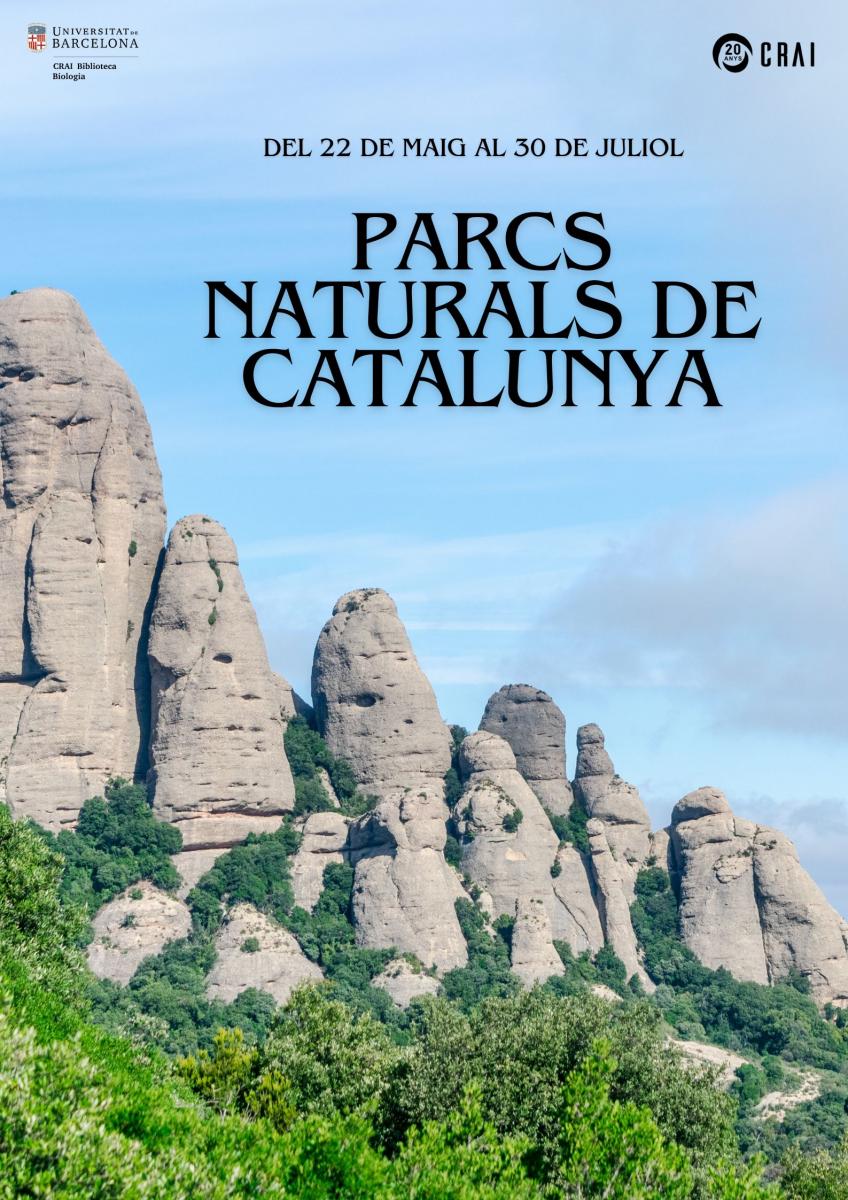 Parcs naturals de Catalunya: Nova exposició al CRAI Biblioteca de Biologia