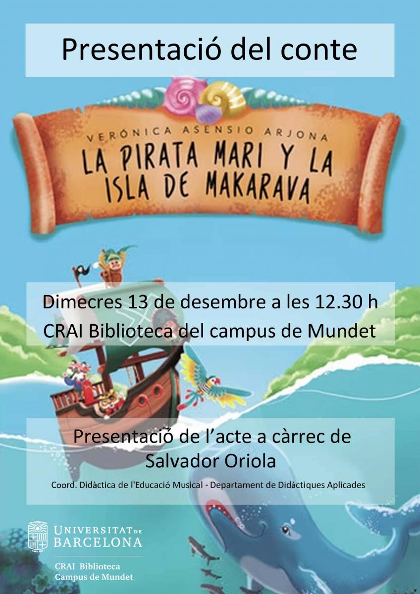 Presentació del conte “La pirata Mari y la isla de Makarava”, de la professora Verónica Asensio Arjona, al CRAI Biblioteca del Campus de Mundet