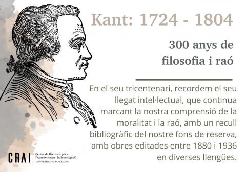 Kant: 1724 - 1804, 300 anys de filosofia i raó, nova exposició al CRAI Biblioteca de Filosofia, Geografia i Història