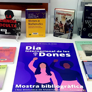 El CRAI Biblioteca de Matemàtiques i Informàtica commemora el Dia Internacional de les Dones