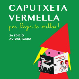 Exposició al CRAI Biblioteca del Campus Mundet: La Caputxeta Vermella, per llegir-te millor ! 2a edició actualitzada