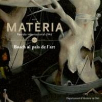 Presentació del monogràfic "Bosch al país de l'art" del darrer número de "Matèria. Revista internacional d'Art"