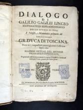Galilei, Galileo. Dialogo di Galileo Galilei ... doue ne i congressi di quattro giornate si discorre sopra i due massimi sistemi del mondo, tolemaico, e copernicano... Fiorenza : per Gio. Batista Landini,1632.