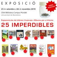 25 Imperdibles: Exposició/joc de Llibres iI·lustrats i Àlbums per a Infants al CRAI Biblioteca del Campus Mundet