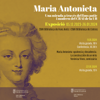 Exposició sobre Maria Antonieta als CRAI Biblioteca de Lletres i CRAI Biblioteca de Fons Antic