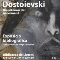 Dostoievski: bicentenari del naixement. Exposició al CRAI Biblioteca de Lletres
