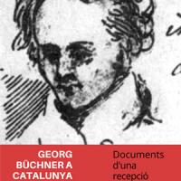 Georg Büchner a Catalunya. Nova exposició al CRAI Biblioteca de Lletres