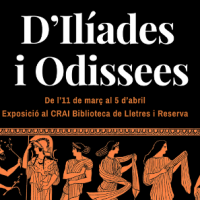Exposició D'Ilíades i Odessees al CRAI Biblioteca de Lletres