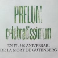 Prelum celebratissimum. Exposició al CRAI Biblioteca de Reserva