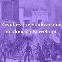 Exposició Revoltes i reivindicacions de dones a Barcelona al CRAI Biblioteca de Filosofia, Geografia i Història
