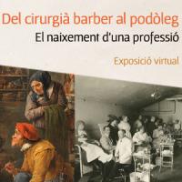 Del cirurgià barber al podòleg: el naixement d’una professió. Exposició virtual del CRAI Biblioteca del Campus Bellvitge