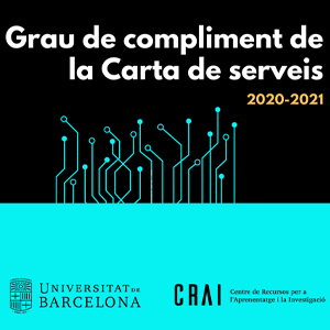 El CRAI de la UB publica el Grau de compliment de la Carta de serveis 2020-21