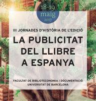 III Jornades d'Història de l'Edició amb la participació del CRAI de la Universitat de Barcelona