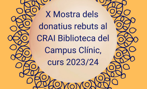 X Mostra dels donatius rebuts al CRAI Biblioteca del Campus Clínic