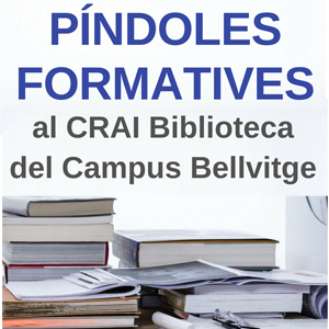 Píndoles formatives al CRAI Biblioteca del Campus Bellvitge