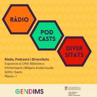Exposició Ràdio, podcast i diversitats al CRAI Biblioteca d'Informació i Mitjans Audiovisuals