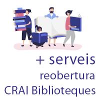 Novetats en la reobertura dels CRAI Biblioteques