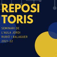 Repositoris: Actualització de la guia de lectura sobre el Seminari de l’Aula Jordi Rubió i Balaguer 2021-22 