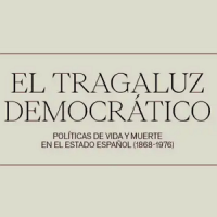 Exposició El Tragaluz democrático: Políticas de vida y muerte en el Estado español (1868 – 1976) amb col·laboració del CRAI Biblioteca del Pavelló de la República