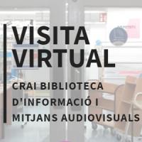 Visita virtual pel CRAI Biblioteca d'Informació i Mitjans Audiovisuals