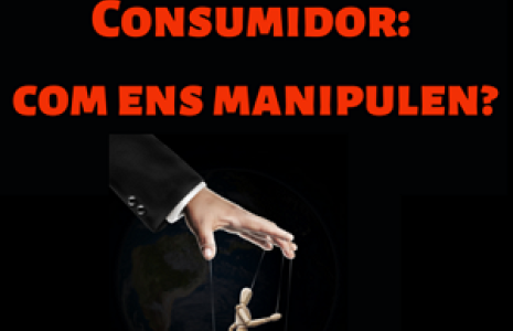 Consumidor: com ens manipulen? Mostra bibliogràfica del CRAI Biblioteca d'Economia i Empresa