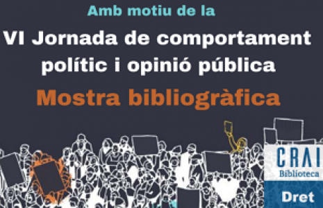 Mostra bibliogràfica sobre comportament polític i opinió pública al CRAI Biblioteca de Dret