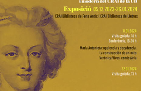 Exposició sobre Maria Antonieta als CRAI Biblioteca de Lletres i CRAI Biblioteca de Fons Antic