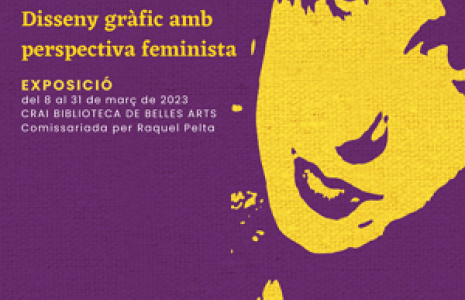 El CRAI Biblioteca de Belles Arts presenta l'exposició Villuendas + Gómez. Disseny gràfic amb perspectiva feminista