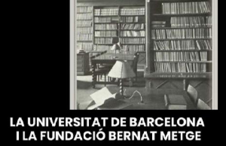 La Universitat de Barcelona i la Fundació Bernat Metge. Cent anys de companyia mútua (1923-2023)