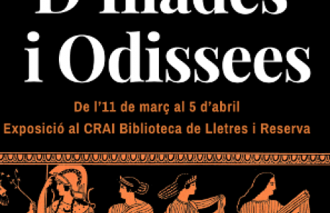 Exposició D'Ilíades i Odessees al CRAI Biblioteca de Lletres