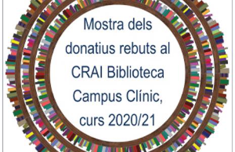 Mostra de donatius del curs 2020-2021 al CRAI Biblioteca del Campus Clínic