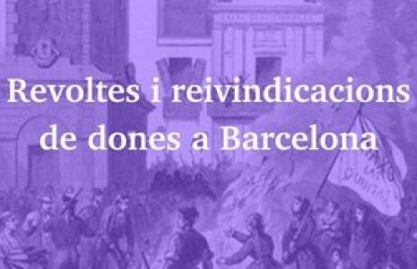 Exposició Revoltes i reivindicacions de dones a Barcelona al CRAI Biblioteca de Filosofia, Geografia i Història