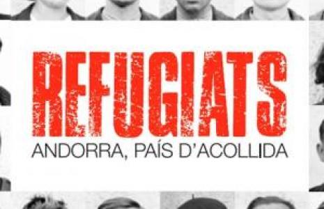 Exposició Refugiats: Andorra país d’acollida amb col·laboració del CRAI Biblioteca del Pavelló de la República